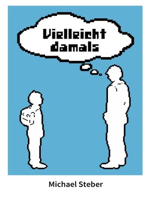 cover image of Vielleicht damals